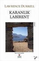 Karanlik Labirent - Durrell, Lawrence