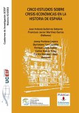 Cinco estudios sobre crisis económicas en la historia de España