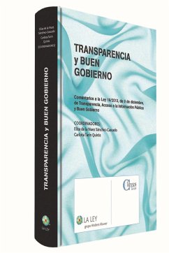 Transparencia y buen gobierno : comentarios a la Ley 19-2013, de 9 de diciembre, de transparencia, acceso a la información pública y buen gobierno