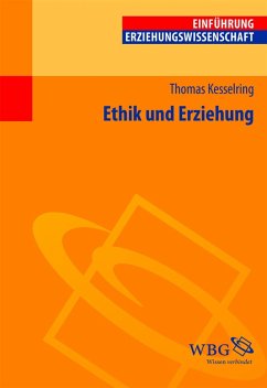 Ethik und Erziehung (eBook, ePUB) - Kesselring, Thomas