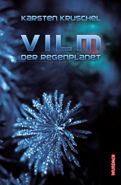 Vilm - Der Regenplanet (eBook, ePUB) - Kruschel, Karsten