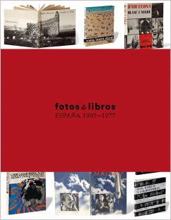 Fotos y libros : España, 1905-1977 - Fernández Martínez, Horacio