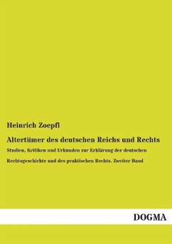 Altertümer des deutschen Reichs und Rechts - Zoepfl, Heinrich