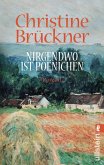 Nirgendwo ist Poenichen (eBook, ePUB)