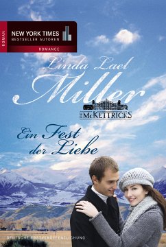 Ein Fest der Liebe / McKettrick Bd.5+10 (eBook, ePUB) - Miller, Linda Lael