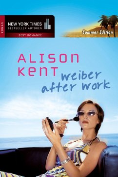 Weiber after Work (eBook, ePUB) - Kent, Alison
