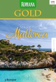 So küsst man auf Mallorca / Romana Gold Bd.21 (eBook, ePUB)