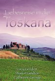 Liebesreise in die Toskana (eBook, ePUB)