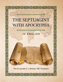 The Septuagint with Apocrypha in English - Brenton, C. L.