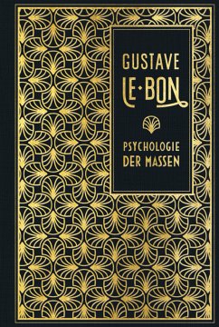 Psychologie der Massen - Le Bon, Gustave