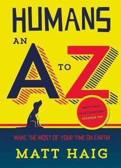 Humans: An A-Z - Haig, Matt