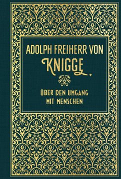 Über den Umgang mit Menschen - Knigge, Adolph von