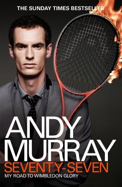 Andy Murray: Seventy-Seven - Murray, Andy