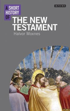 A Short History of the New Testament - Moxnes, Halvor