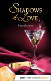 Fesselspiele / Shadows of Love Bd.11 (eBook, ePUB)