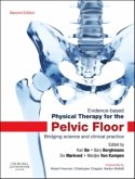 Evidence-Based Physical Therapy for the Pelvic Floor Evidence-Based Physical Therapy for the Pelvic Floor