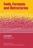 Fuels, Furnaces and Refractories (eBook, ePUB)