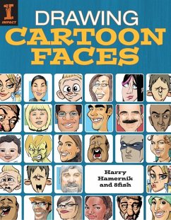 Drawing Cartoon Faces (eBook, ePUB) - Hamernik, Harry; 8fish