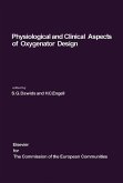 Physiological and Clinical Aspects of Oxygenator Design (eBook, ePUB)