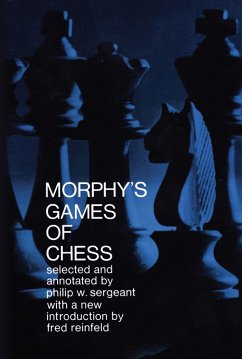 Morphy's Games of Chess (eBook, ePUB) - Sergeant, Philip