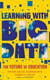 Learning with Big Data (eBook, ePUB)