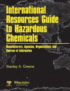 International Resources Guide to Hazardous Chemicals (eBook, ePUB) - Greene, Stanley A.