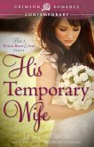 His Temporary Wife (eBook, ePUB)