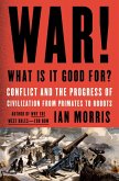 War! What Is It Good For? (eBook, ePUB)