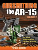 Gunsmithing - The AR-15 Volume 2 (eBook, ePUB)