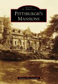 Pittsburgh's Mansions (eBook, ePUB)