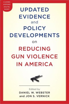 Cover Updated Evidence and Policy Developments on Reducing Gun Violence in America (eBook, ePUB)