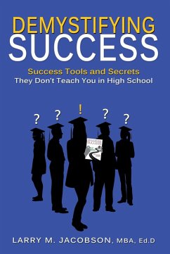 Demystifying Success (eBook, ePUB) - Larry M. Jacobson, Mba