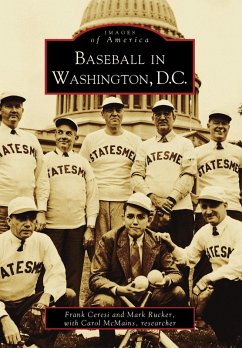 Baseball in Washington, D.C. (eBook, ePUB) - Ceresi, Frank