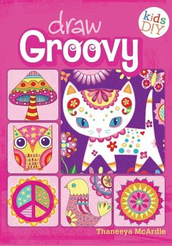 Draw Groovy (eBook, ePUB) - Mcardle, Thaneeya