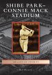 Shibe Park-Connie Mack Stadium (eBook,... - Bild 1