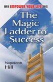The Magic Ladder to Success (eBook, ePUB)