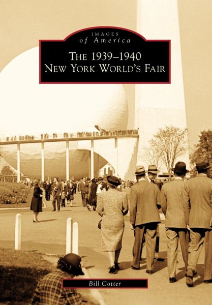 1939-1940 New York World's Fair (eBook, ePUB) 1939-1940 New York World's Fair (eBook, ePUB)