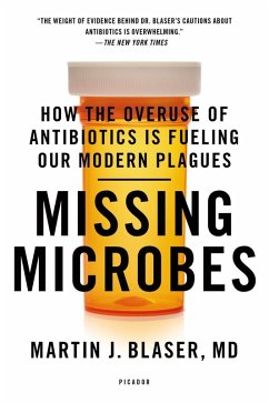 Missing Microbes (eBook, ePUB) - Blaser, Martin J.