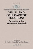 Visual and Oculomotor Functions (eBook, ePUB) Visual and Oculomotor Functions (eBook, ePUB)