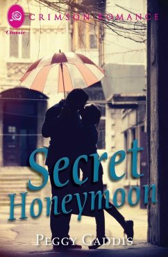 Secret Honeymoon (eBook, ePUB) - Gaddis, Peggy