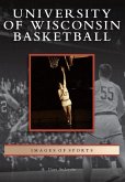 University of Wisconsin Basketball (eBook, ePUB)