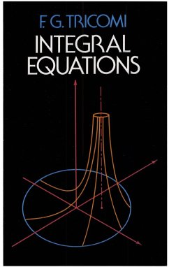 Integral Equations (eBook, ePUB) - Tricomi, F. G.