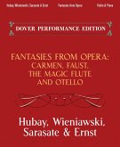 Fantasies from Opera for Violin and Piano (eBook, ePUB) Fantasies from Opera for Violin and Piano (eBook, ePUB)