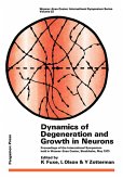 Dynamics of Degeneration and Growth in Neurons (eBook, ePUB)