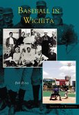 Baseball in Wichita (eBook, ePUB) Baseball in Wichita (eBook, ePUB)
