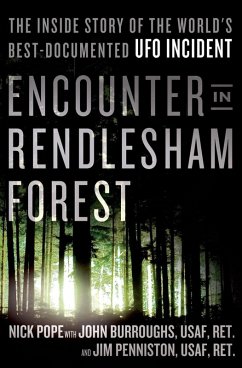 Encounter in Rendlesham Forest (eBook, ePUB) - Pope, Nick; Burroughs, John; Penniston, Jim