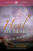 Heal My Heart (eBook, ePUB)