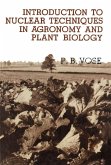 Introduction to Nuclear Techniques in Agronomy and Plant Biology (eBook, ePUB)