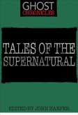 Tales of the Supernatural (eBook, ePUB) Tales of the Supernatural (eBook, ePUB)