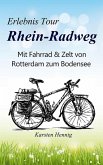 Erlebnis Tour Rhein-Radweg (eBook, ePUB)